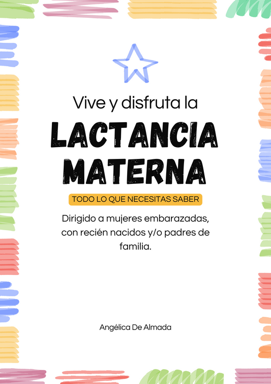 Vive y disfruta la lactancia materna